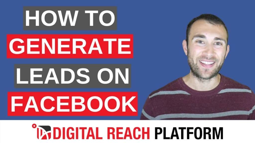 How To Generate Leads On Facebook 2 Strategies That Actually Work