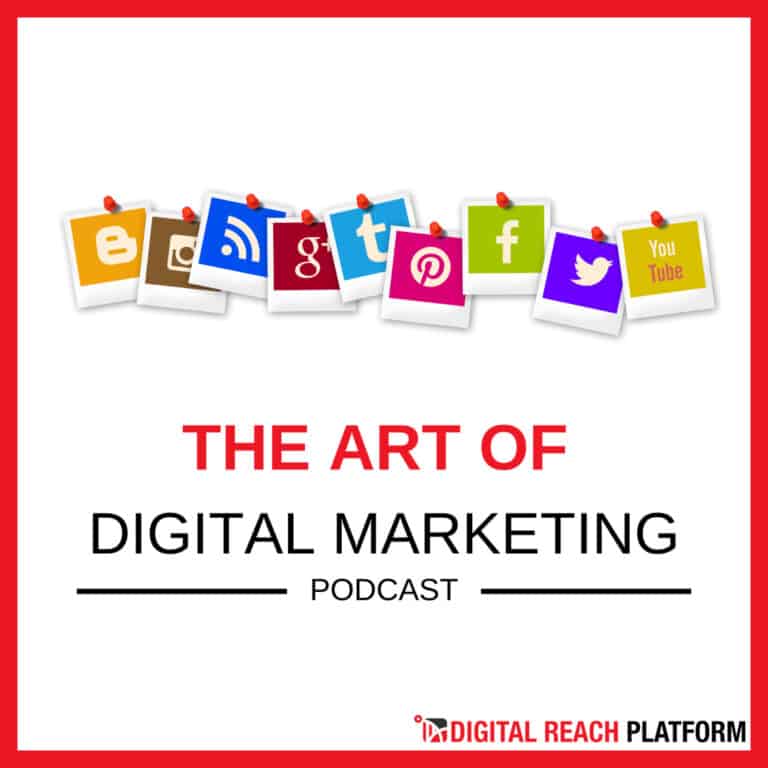 The Art of Digital Marketing Podcast