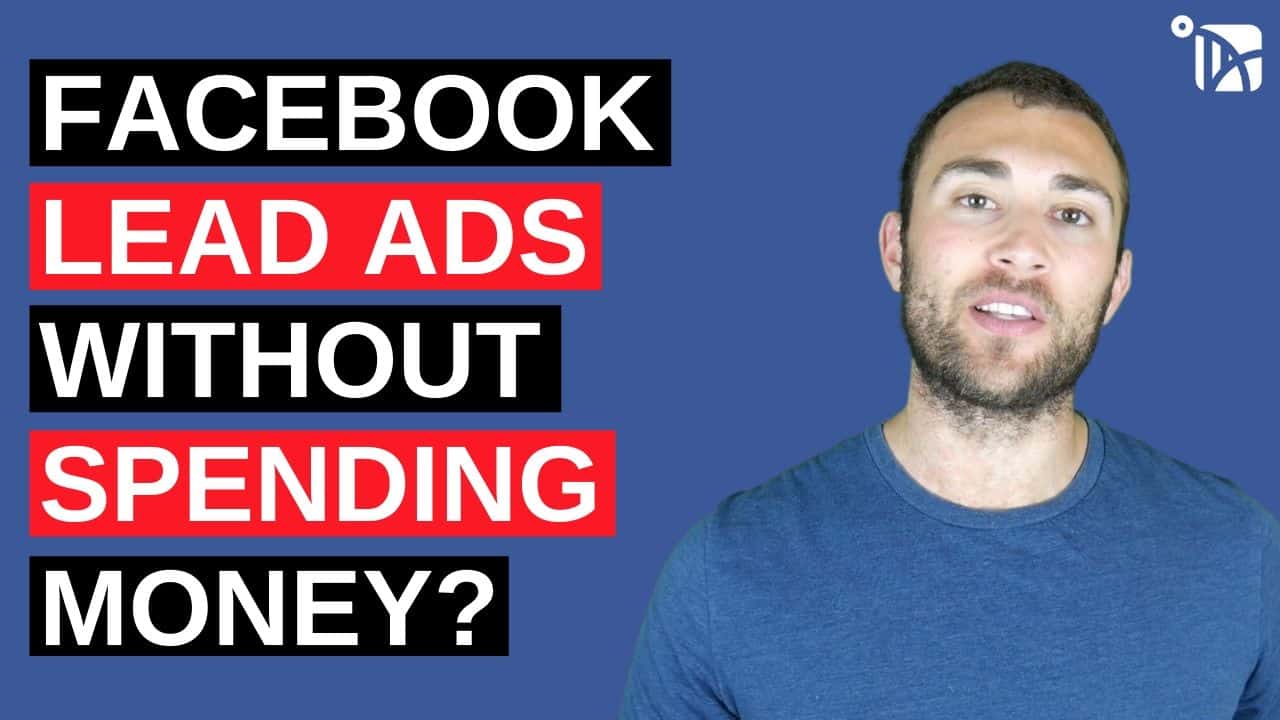 You are currently viewing How To Run Facebook Lead Ads Without Spending Money